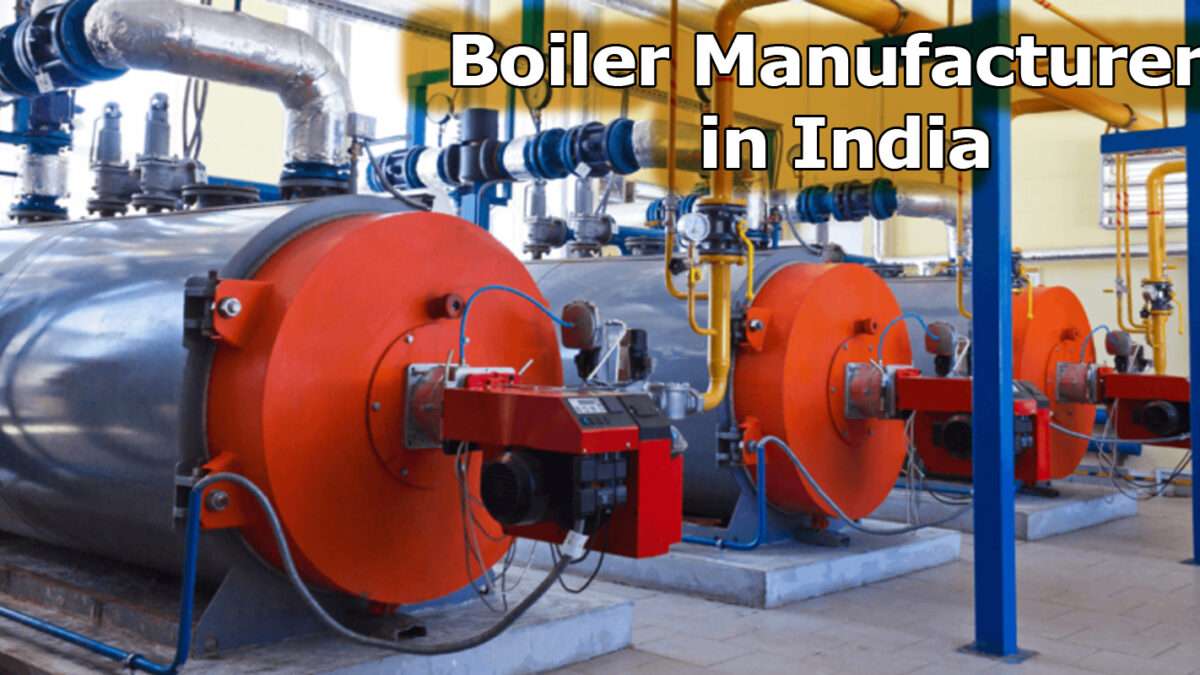Boiler Manufacturers in India